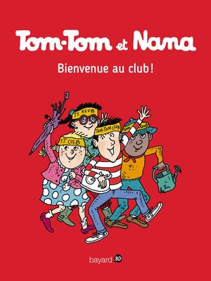 cover image of Tom-Tom et Nana, Tome 19